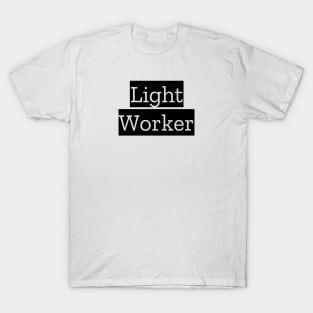 Light Worker T-Shirt